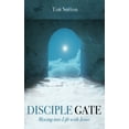 thumbnail image 1 of Disciple Gate: Moving into Life with Jesus, (Hardcover), 1 of 1