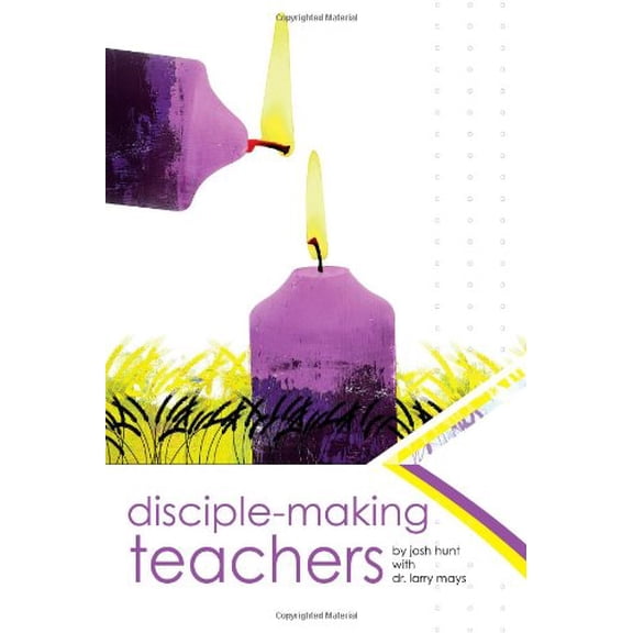 Pre-Owned Disciple-Making Teachers (Paperback) 0764420313 9780764420313