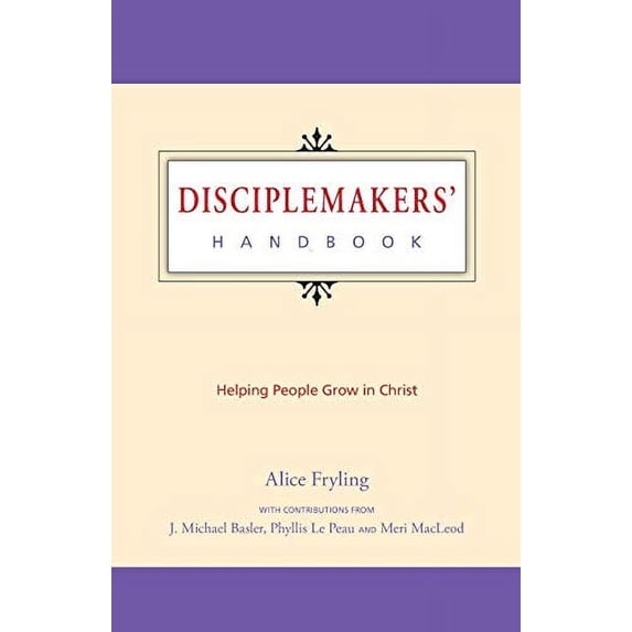 Pre-Owned Disciplemakers' Handbook: Helping People Grow in Christ (Paperback) 0830812660 9780830812660