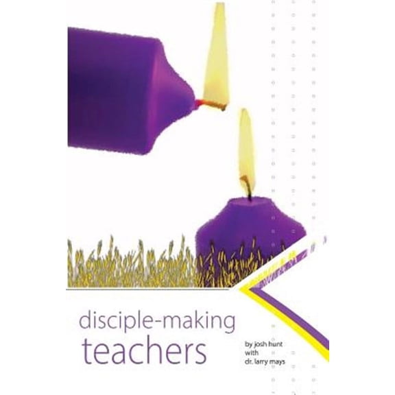 Disciplemaking Teachers (Paperback)