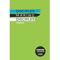 thumbnail image 1 of Disciples Making Disciples Level 2 (USA Edition), (Paperback), 1 of 1