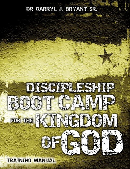 Discipleship Boot Camp for the Kingdom of God - Walmart.com