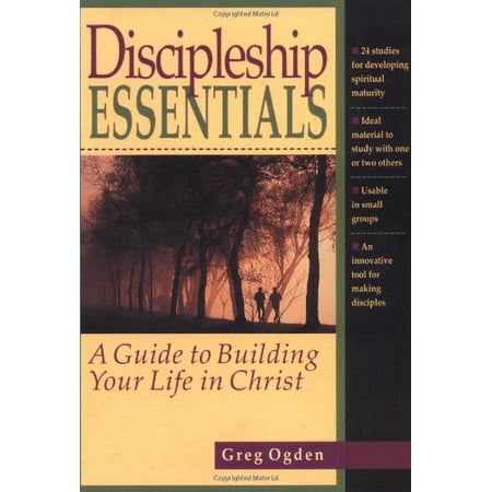 Pre-Owned Discipleship Essentials: A Guide to Building Your Life in Christ (Paperback) 0830811699 9780830811694