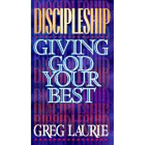 Pre-Owned Discipleship: Giving God Your Best (Paperback) 1565070399 9781565070394
