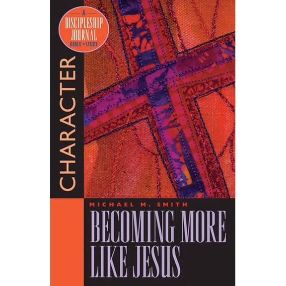 Pre-Owned Discipleship Journal: Becoming More Like Jesus : Character (Other)