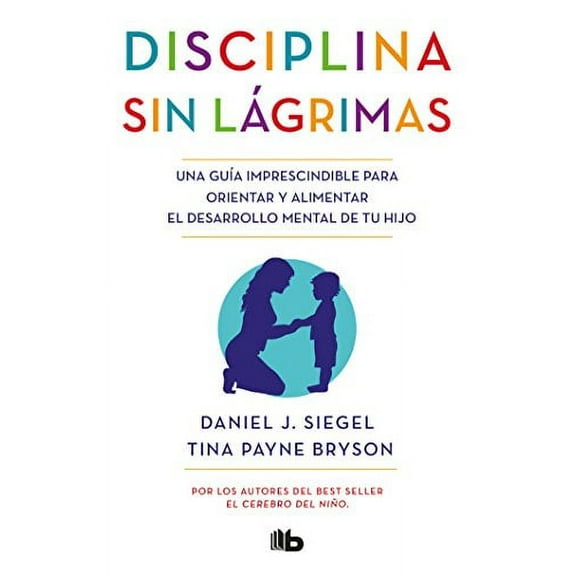 Pre-Owned Disciplina Sin Lgrimas / No-Drama Discipline (Paperback) 849070452X 9788490704523