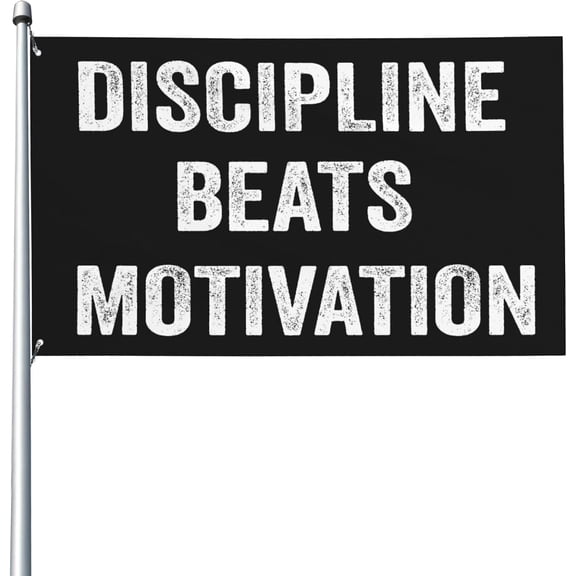 Discipline Beats Motivation flag Funny Yard Flags 3x5 Garden Banner Single Side