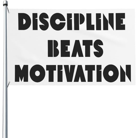 Discipline Beats Motivation flag Funny Yard Flags 3x5 Garden Banner Single Side
