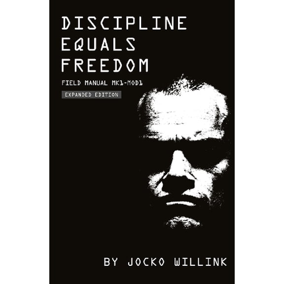 Jocko Willink Discipline Equals Freedom (Paperback)