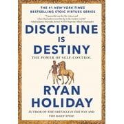 Discipline Is Destiny The Power of Self-Control Hardcover