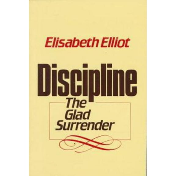Pre-Owned Discipline : The Glad Surrender (Paperback) 0800751957 9780800751951