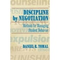 thumbnail image 1 of Pre-Owned Discipline by Negotiation: Methods for Managing Student Behavior (Paperback) 1566766737 9781566766739, 1 of 1