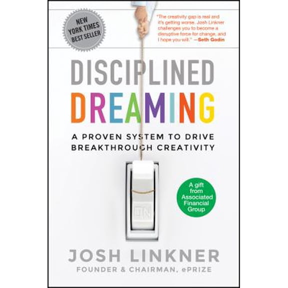 Pre-Owned Disciplined Dreaming : A Proven System to Drive Breakthrough Creativity Paperback Josh Linkner