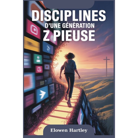 Disciplines d'Une Gnration Z Pieuse: Sous-titre: Marcher droite dans un monde qui tire gauche, (Paperback)