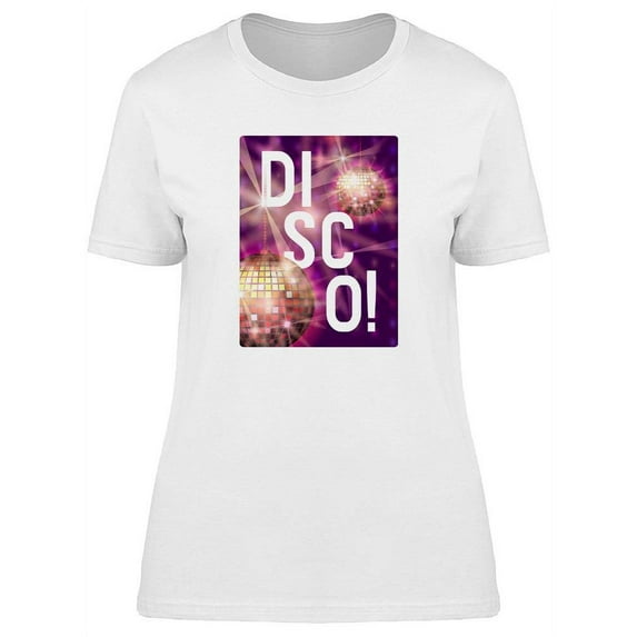 Disco! Balls T-Shirt Women -Image by Shutterstock, Female XX-Large