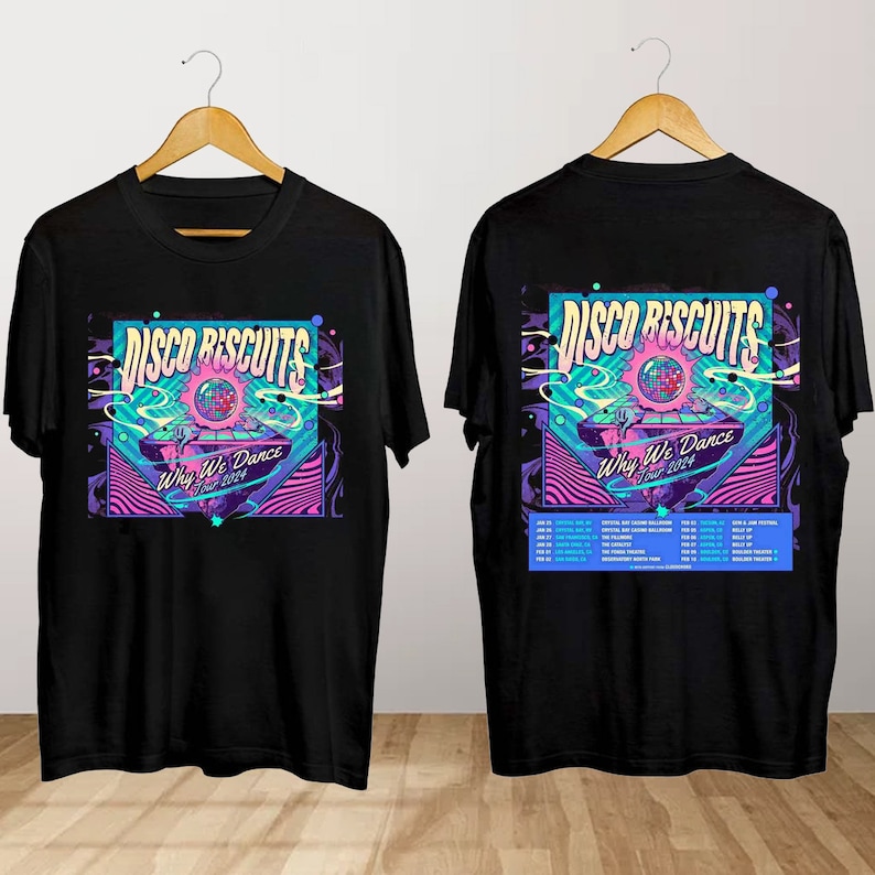 Disco Biscuits Why We Dance 2024 Tour Shirt, Disco Biscuits Concert