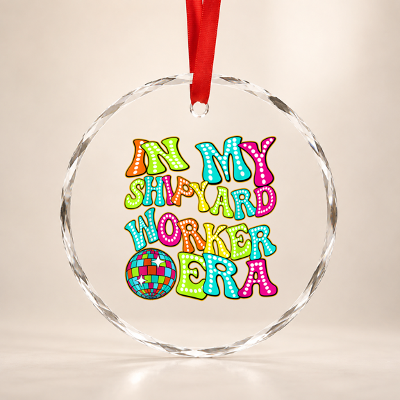 Disco Groovy In My Shipyard Worker Era Glass Ornament