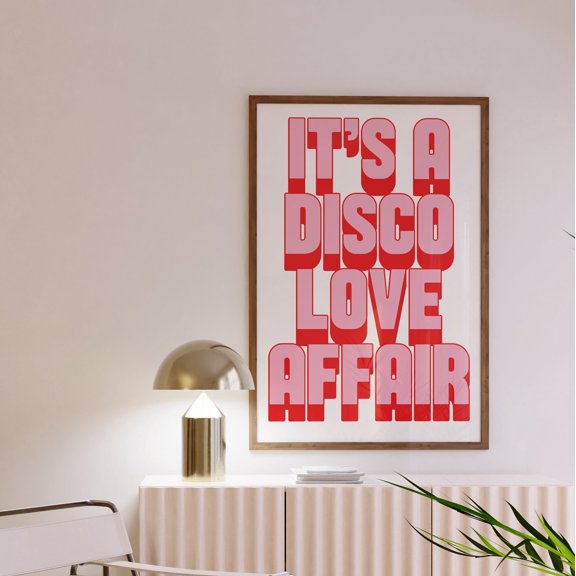 Disco Love Affair Print Disco Print Music Poster Wall Art Disco Bold Typographic Lyrics Quote