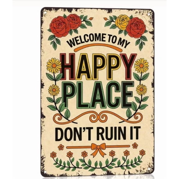 Disco*unt!Welcome To My Happy Place Floral Metal Aluminum Tin Sign Wall Decor 8x12 Inch, Rustic Farmhouse Kitchen Bathroom Poster, Vintage Country Art for Bedroom Living Room