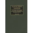 thumbnail image 1 of Discographies: Association for Recorded  Tantalizing Tingles: A Discography of Early Ragtime, Jazz, and Novelty Syncopated Piano Recordings, 1889-1934, (Hardcover), 1 of 1