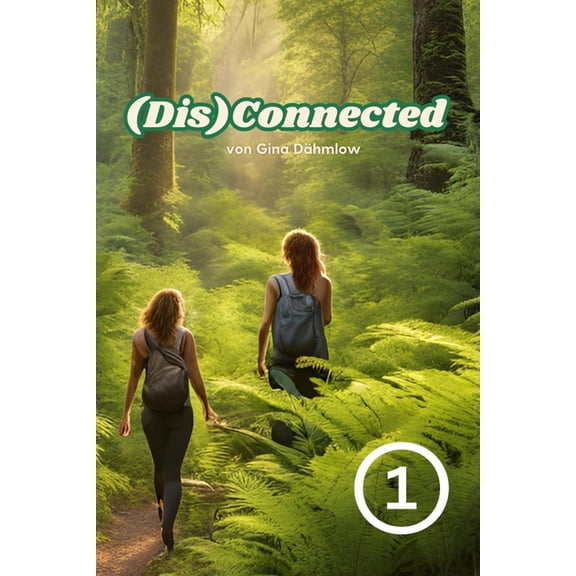 Disconnected (Dis)Connected Vol. 1, Book 1, (Paperback)