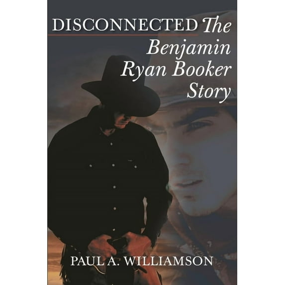 Disconnected: The Benjamin Ryan Booker Story (Paperback)