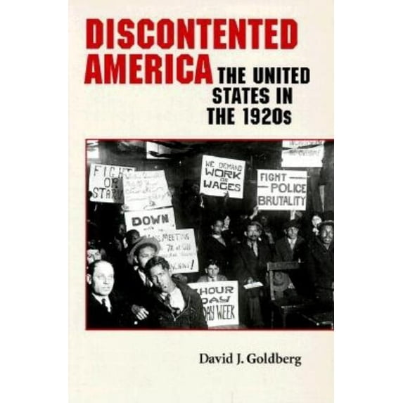 American Moment Discontented America: The United States in the 1920s, (Paperback)