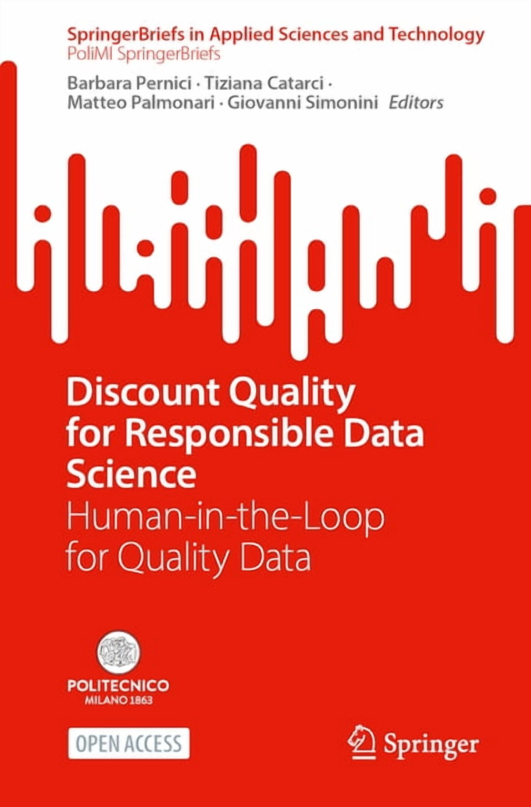 Discount Quality for Responsible Data Science: Human-In-The-Loop for Quality Data, (Paperback)