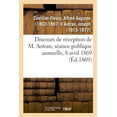 thumbnail image 1 of Discours de Réception de M. Autran, Séance Publique Annuelle, 8 Avril 1869 (Paperback), 1 of 1