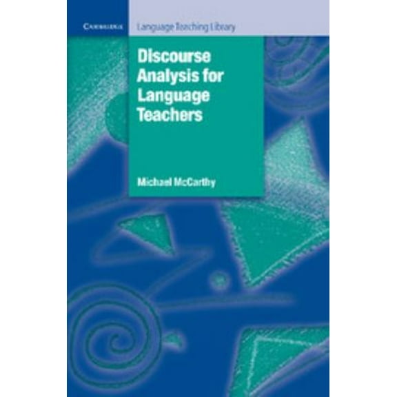 Pre-Owned Discourse Analysis for Language Teachers (Paperback) 0521367468 9780521367462