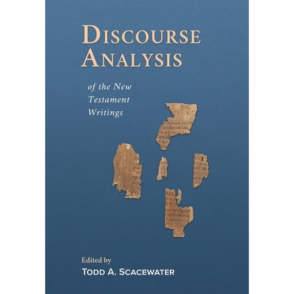 Discourse Analysis of the New Testament Writings, (Hardcover)