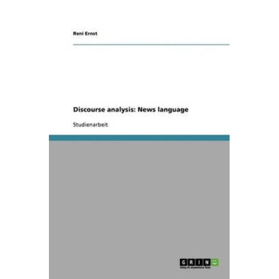 Discourse Analysis: News Language