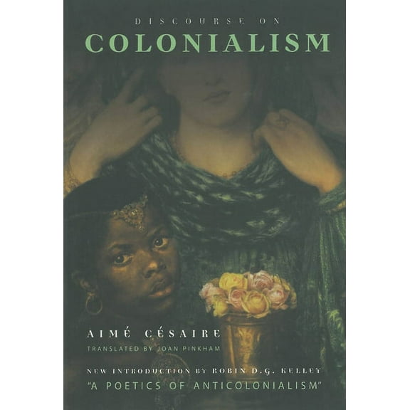 Discourse on Colonialism, (Paperback)