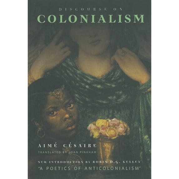 Pre-Owned Discourse on Colonialism (Paperback) 9781583670255