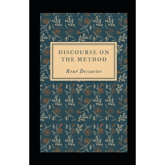 Discourse on the Method Illustrated (Paperback)