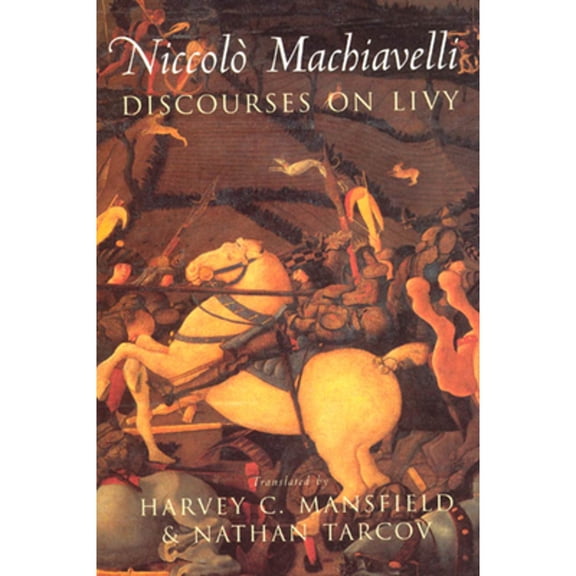 Pre-Owned Discourses on Livy (Paperback) 0226500365 9780226500362