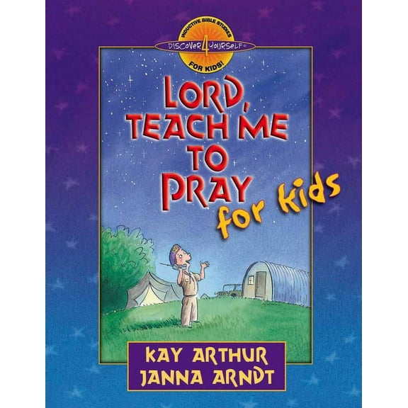 Discover 4 Yourself Inductive Bible Studies for Kids: Lord, Teach Me to Pray for Kids (Paperback)