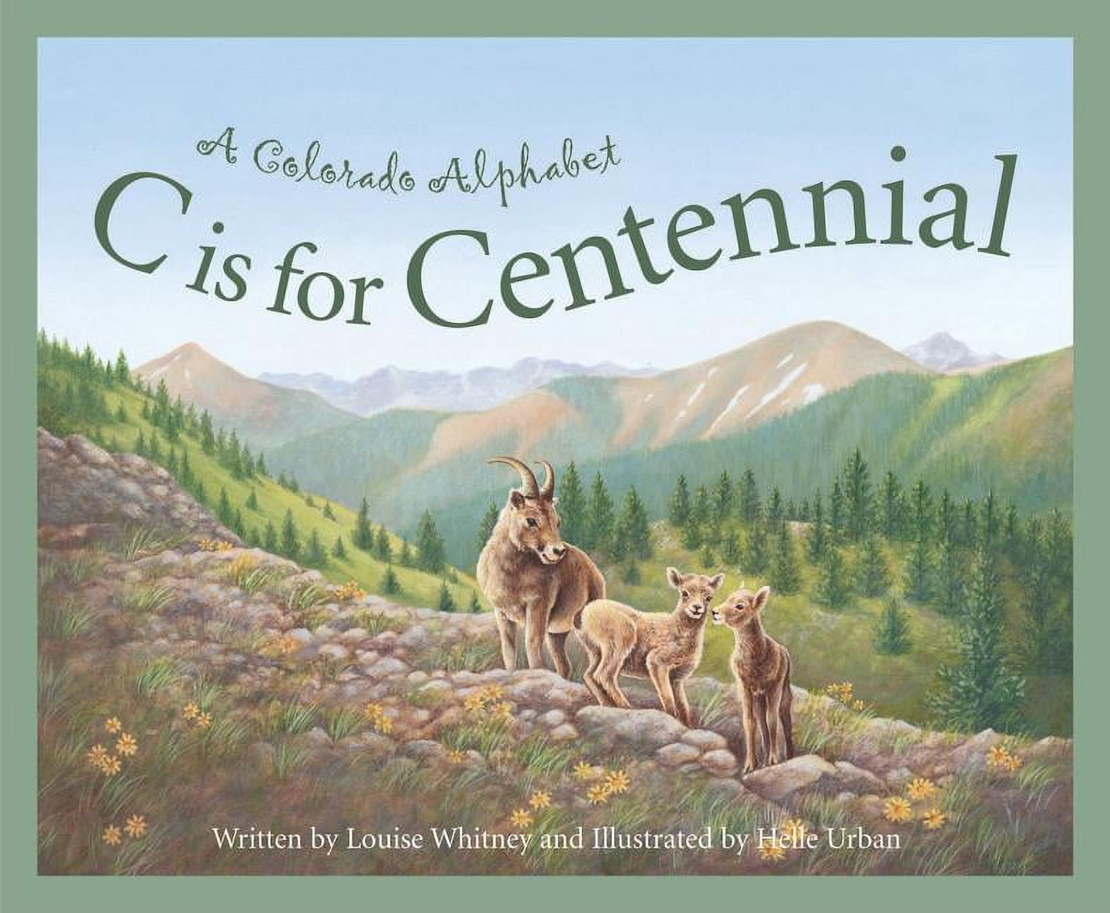 Discover America State by State C Is for Centennial: A Colorado ...