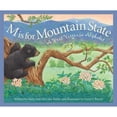 thumbnail image 1 of Pre-Owned M Is for Mountain State: A West Virginia Alphabet (Hardcover) 1585361518 9781585361519, 1 of 1