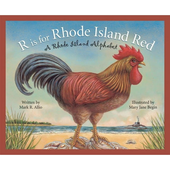 Discover America State by State R Is for Rhode Island Red: A Rhode Island Alphabet, (Hardcover)