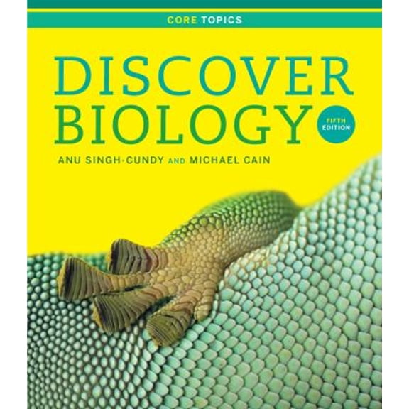 Pre-Owned Discover Biology: Core Topics, 5th Edition (Paperback) 0393918149 9780393918144