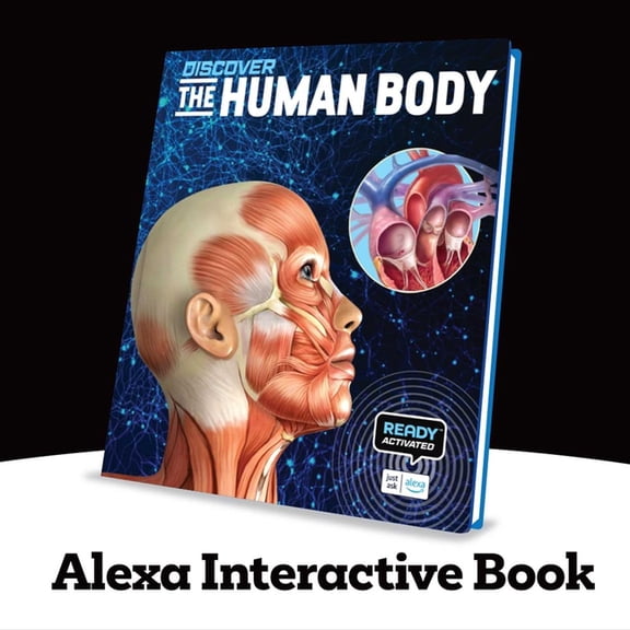 Discover: The Human Body (Ready Activated: A Readyland Alexa Interactive Book): Books You Can Talk to with Amazon Alexa , (Hardcover)