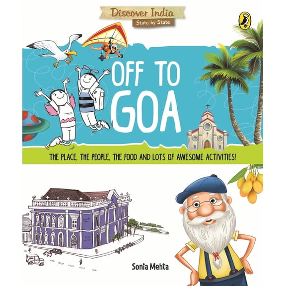 Discover India Off to Goa (Discover India), (Paperback)