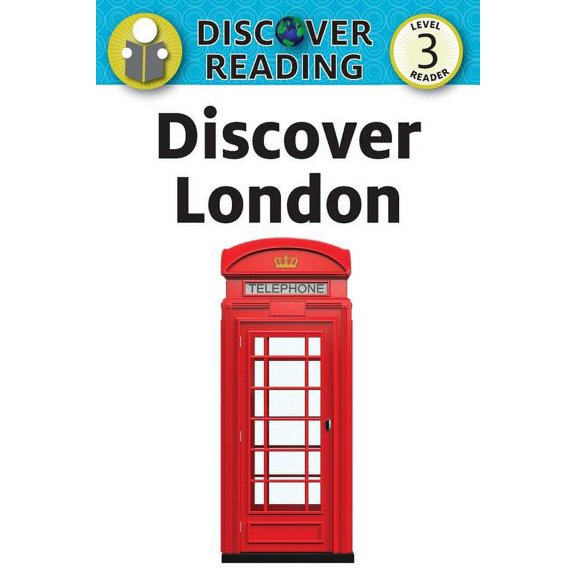 Discover London: Level 3 Reader (Paperback)