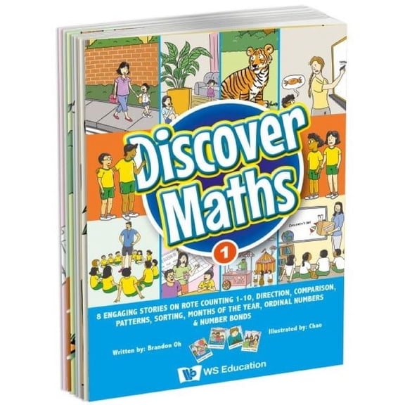 Discover Maths 1: 8 Engaging Stories on Rote Counting 1-10, Direction, Comparison, Patterns, Sorting, Months of the Year, Ordinal Numbers & Number Bonds (Paperback)