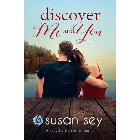 Discover Me & You : A Devil's Kettle Romance (#2)