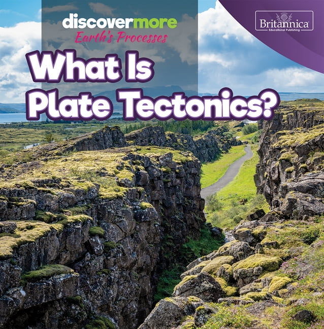 Discover More: Earth's Processes What Is Plate Tectonics?, (Paperback)