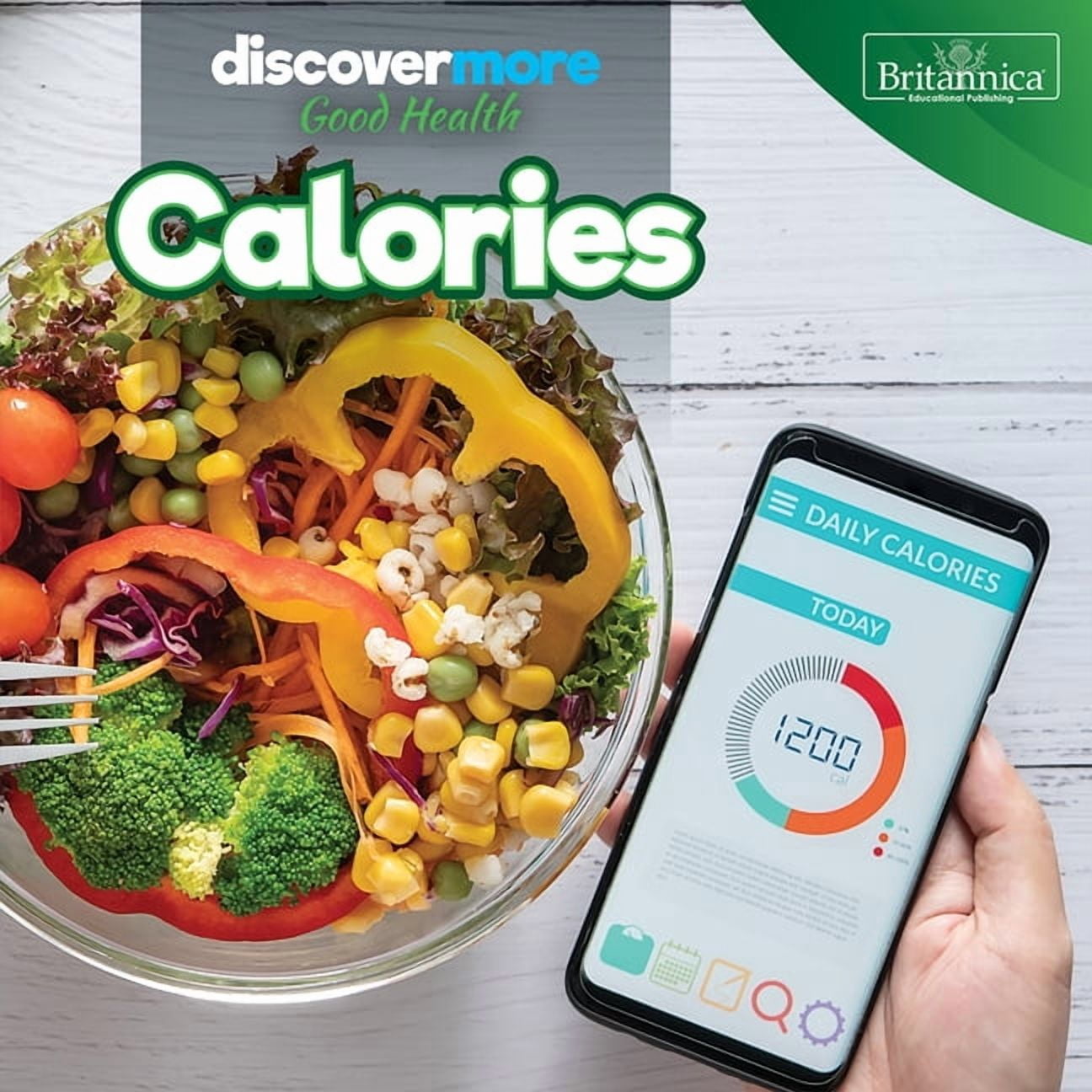 Discover More: Good Health Calories, (Hardcover)