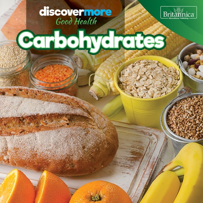 Discover More: Good Health Carbohydrates, (Paperback)