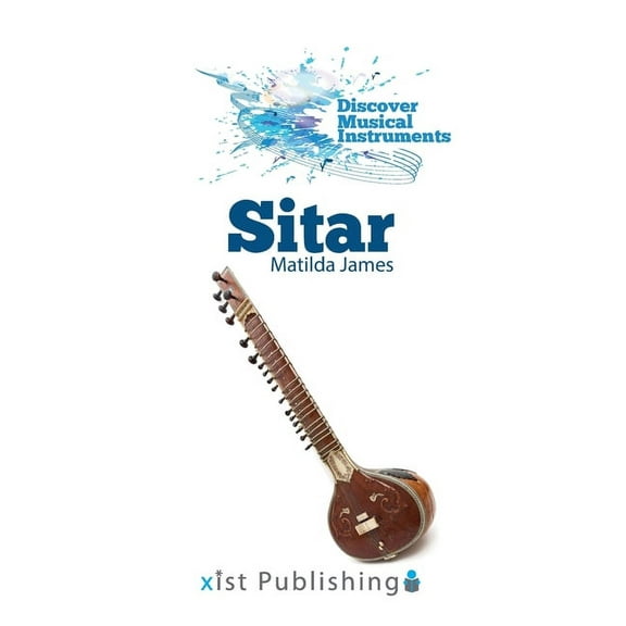 Discover Musical Instruments Sitar, (Hardcover)